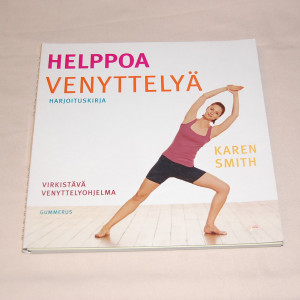 Karen Smith Helppoa venyttelyä Harjoituskirja